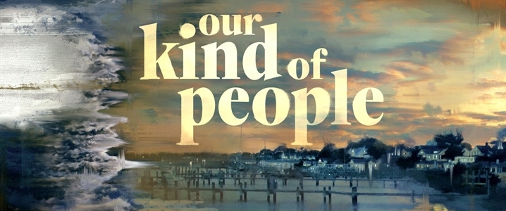 Our Kind of People