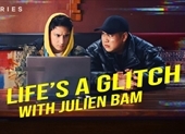 Life's A Glitch with Julien Bam