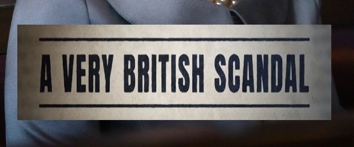 A Very British Scandal