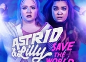 Astrid & Lilly Save The World