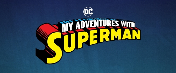 My Adventures with Superman