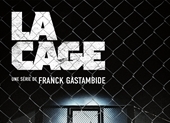 La cage