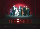 The 8 Show 